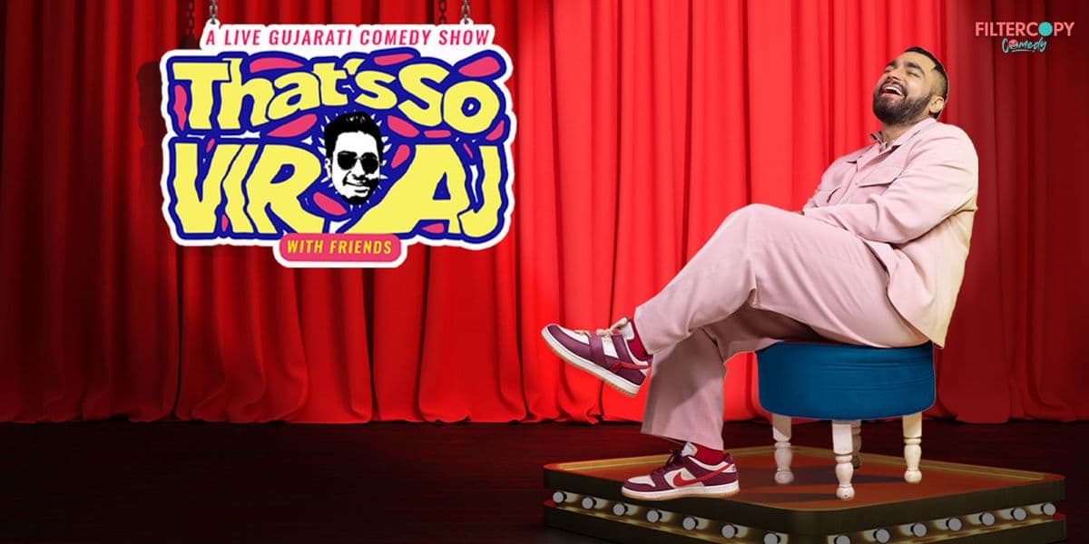 Thats So Viraj - With Friends A Live Comedy Show